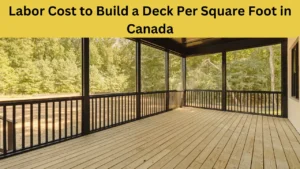 Labor cost to build a deck per square foot Canada