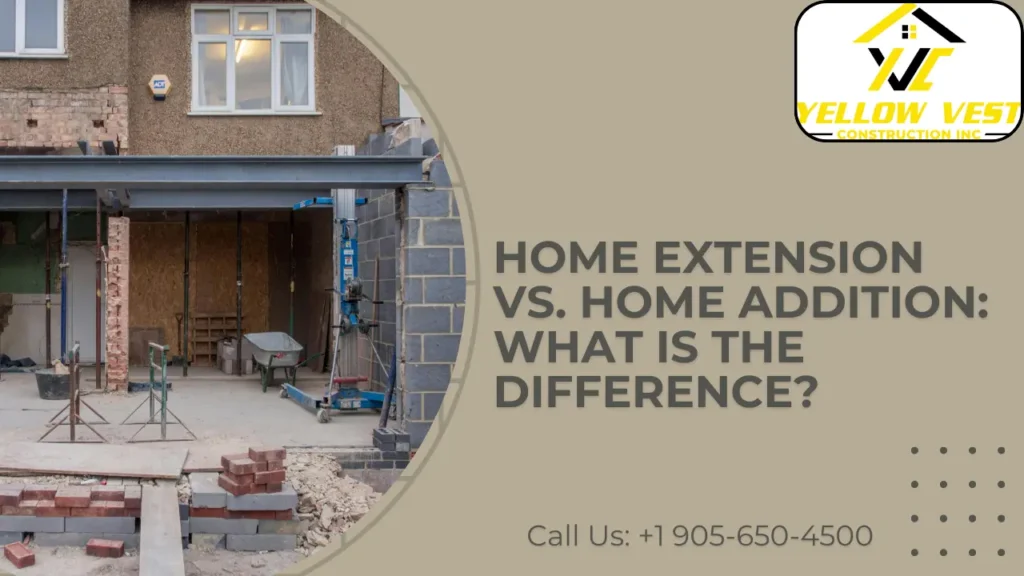 Home Extension vs. Home Addition