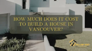 how much does it cost to build a house in vancouver