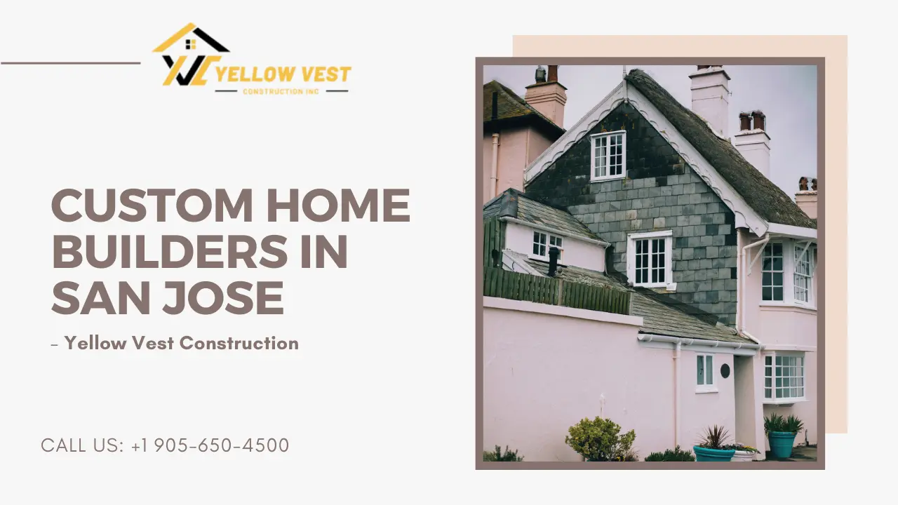 Custom Home Builders in San Jose