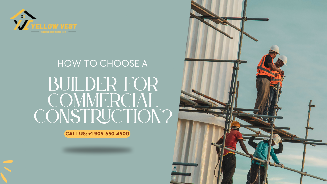 How to Choose a Builder for Commercial Construction