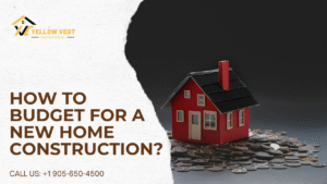 How to Budget for a New Home Construction