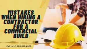 Mistakes When Hiring a Contractor for a Commercial Build